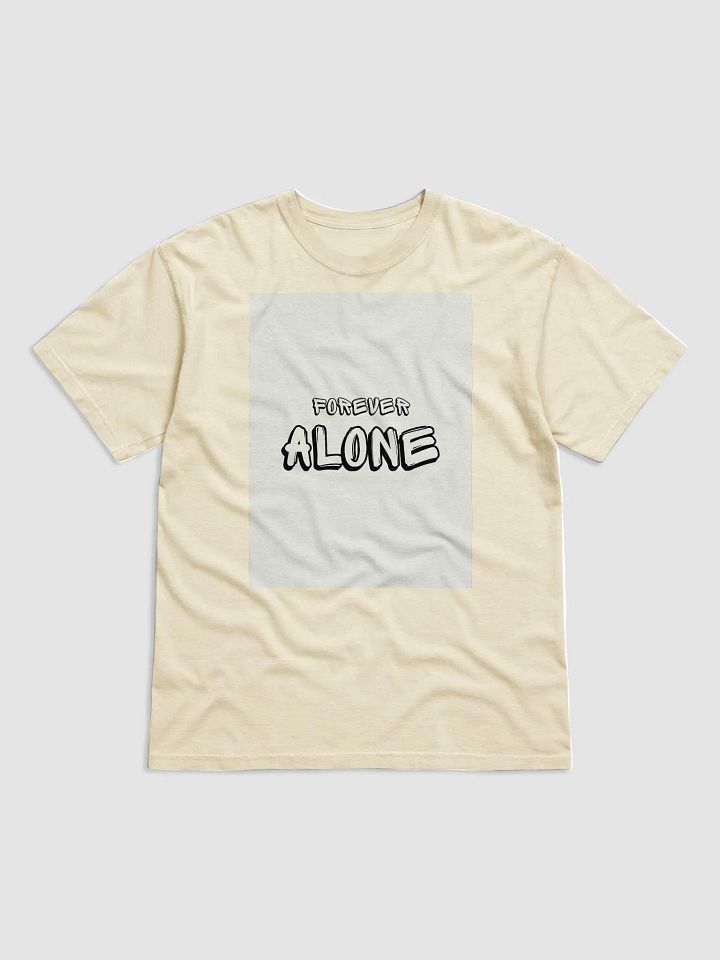 forever alone tee product image (1)
