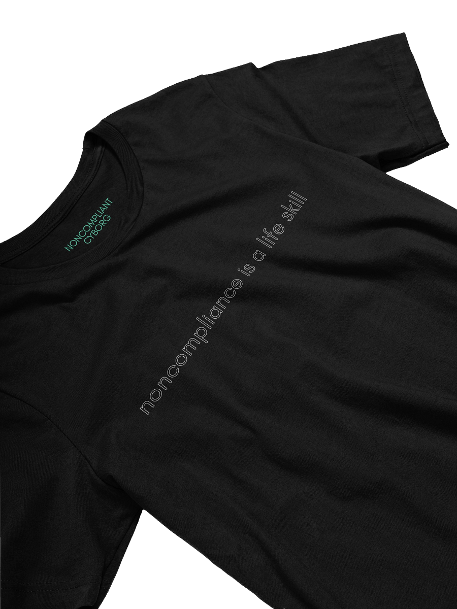 noncompliance is a life skill basic black t-shirt product image (3)