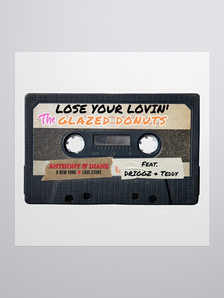 The Glazed Donuts - Lose Your Lovin' - Cassette Single - Sticker product image (1)