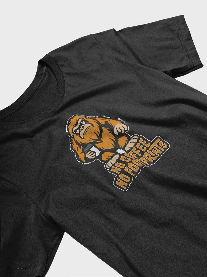 No Coffee No Footprints Cute Bigfoot T-shirt product image (2)