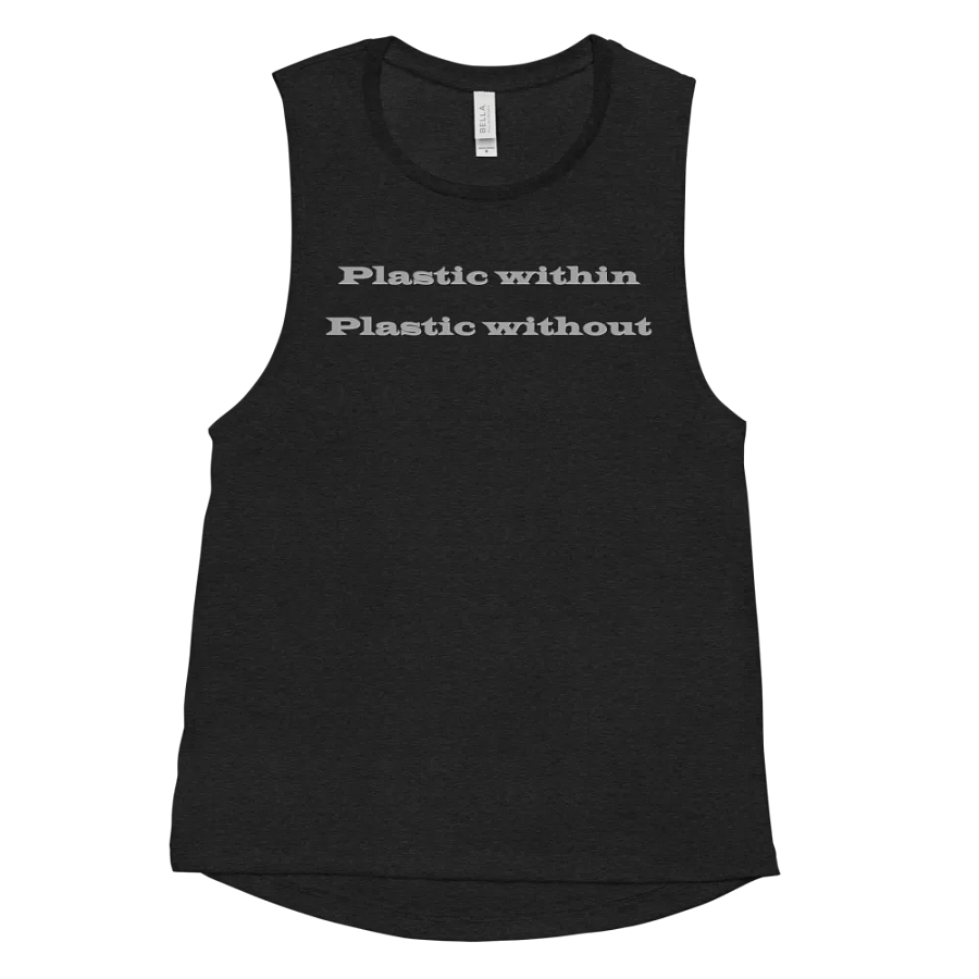 Plastic Within Plastic Without Muscle Taank product image (11)