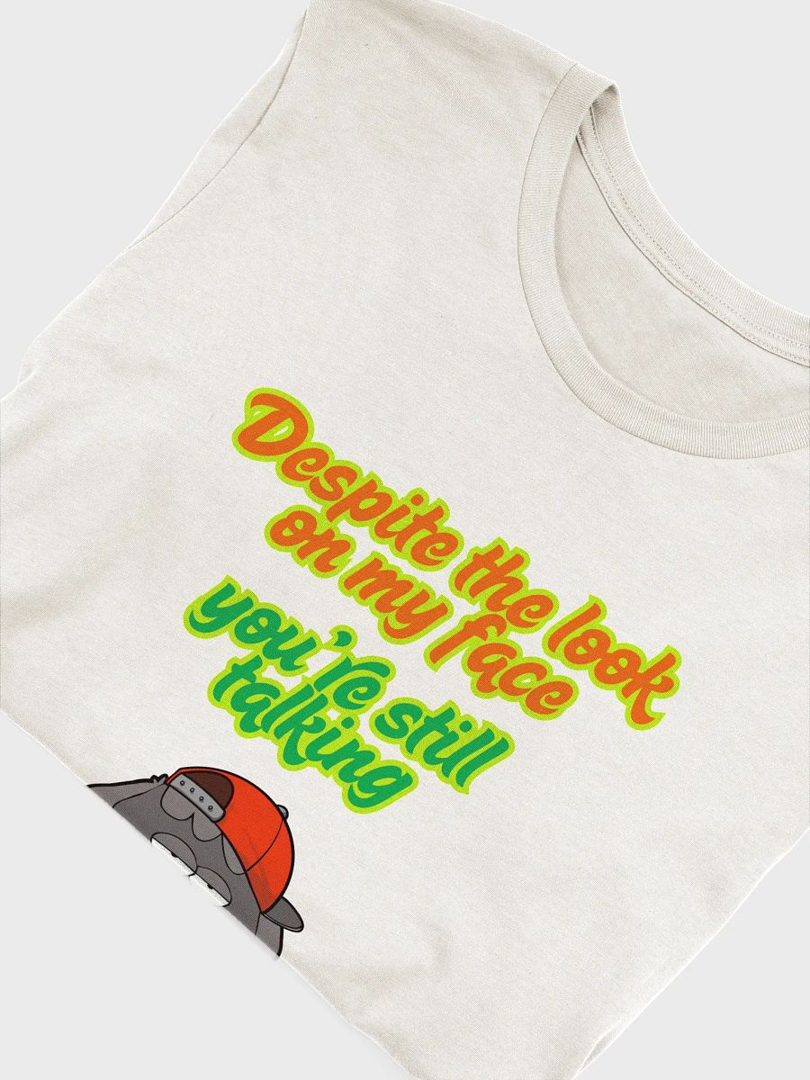 Despite The Look On My Face T-Shirt Sarcastic Funny T-Shirt Light Colours product image (7)