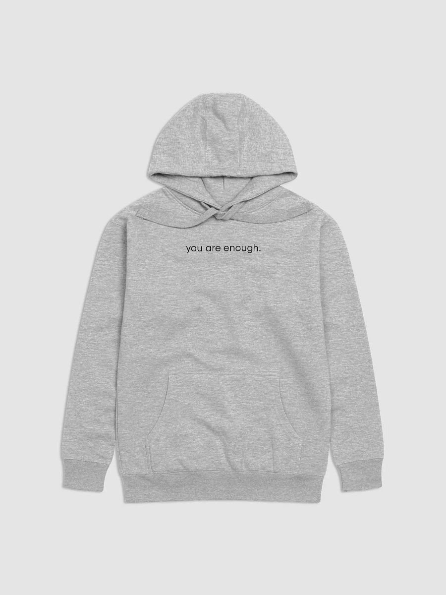You Are Enough Hoodie product image (1)