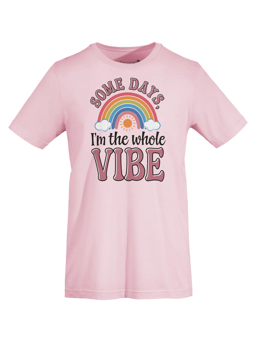 I'm the Whole Vibe T-Shirt product image (20)