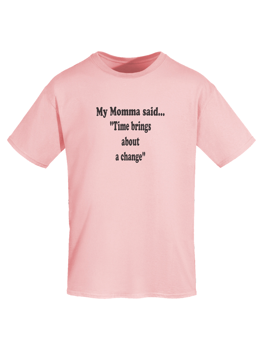 Time Brings About a Change shirt product image (68)