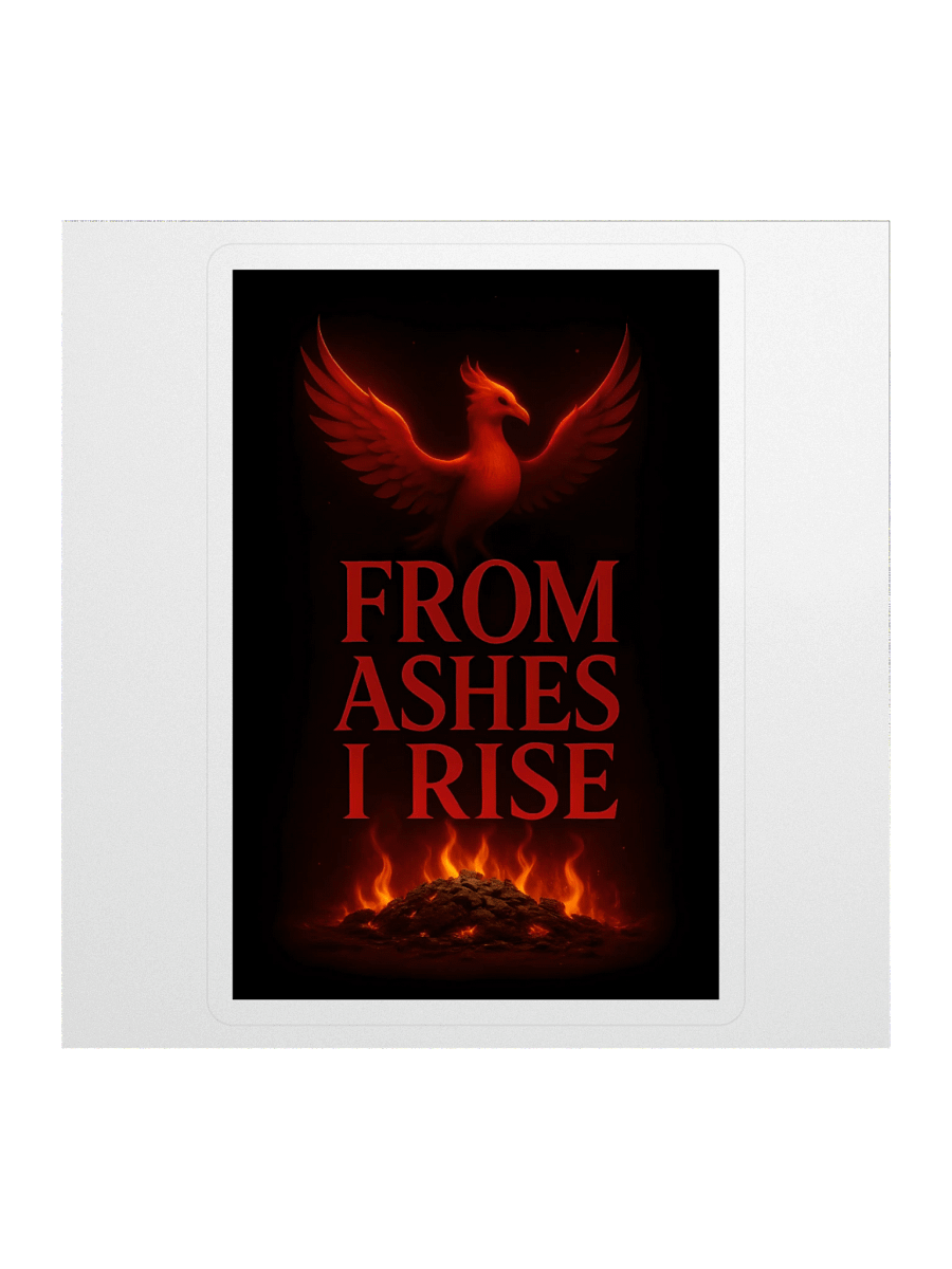From Ashes I Rise Sticker product image (1)