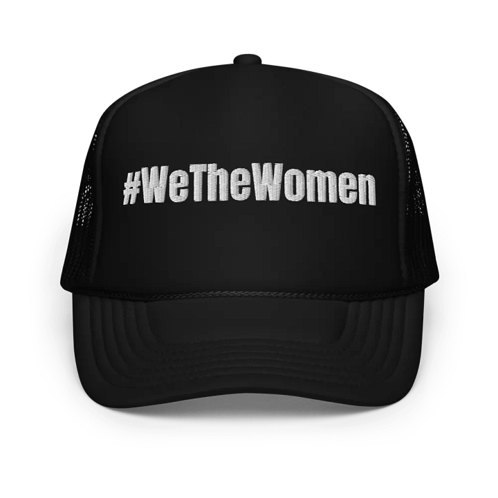 We The Women - Embroidered Trucker Cap Hat product image (1)