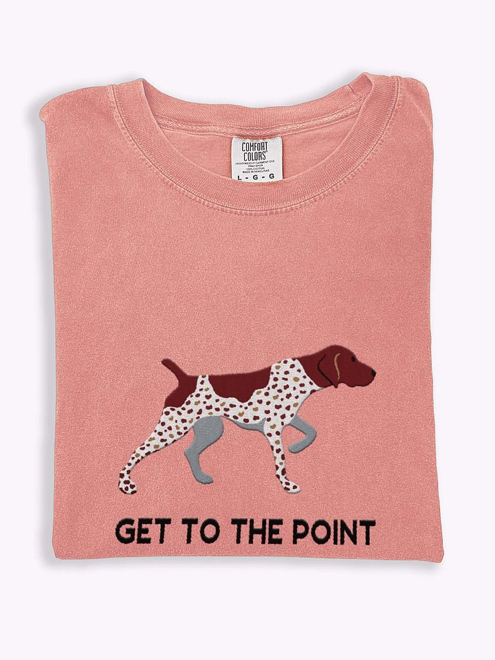 Get to the Point T-Shirt(Embroidered) of a German Shorthaired Pointer product image (1)
