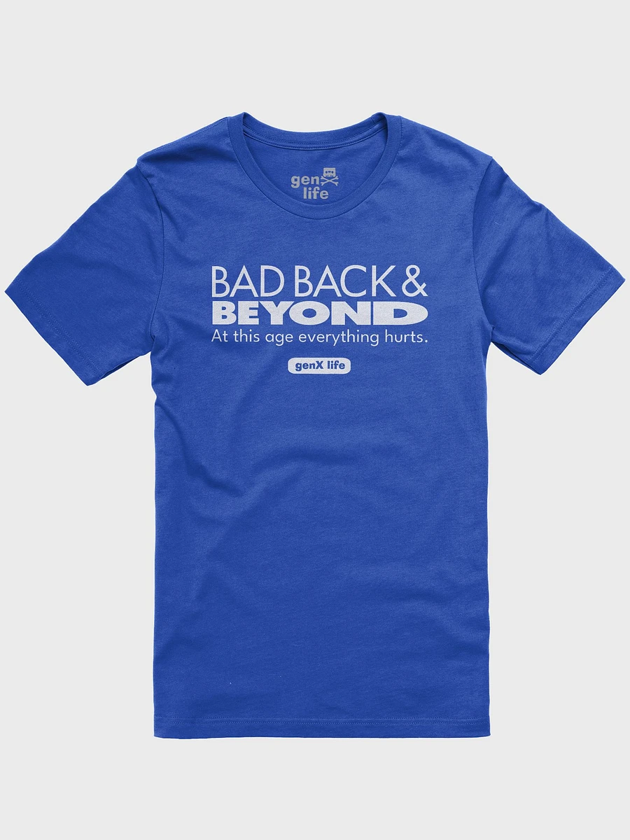 Bad Back And Beyond Tshirt product image (101)