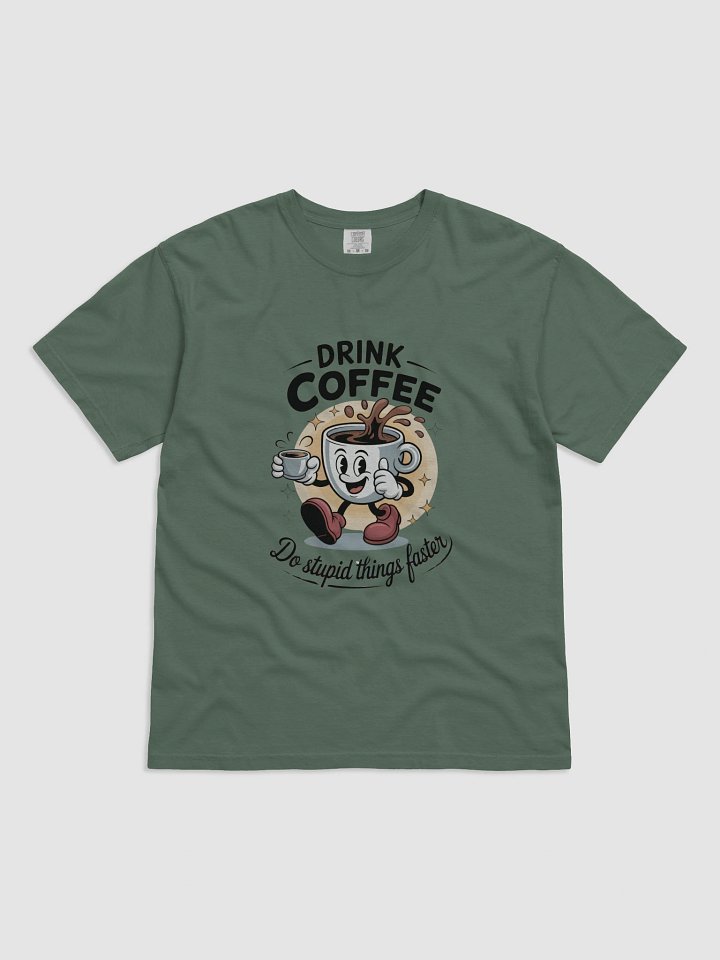 Drink Coffee T-shirt product image (1)