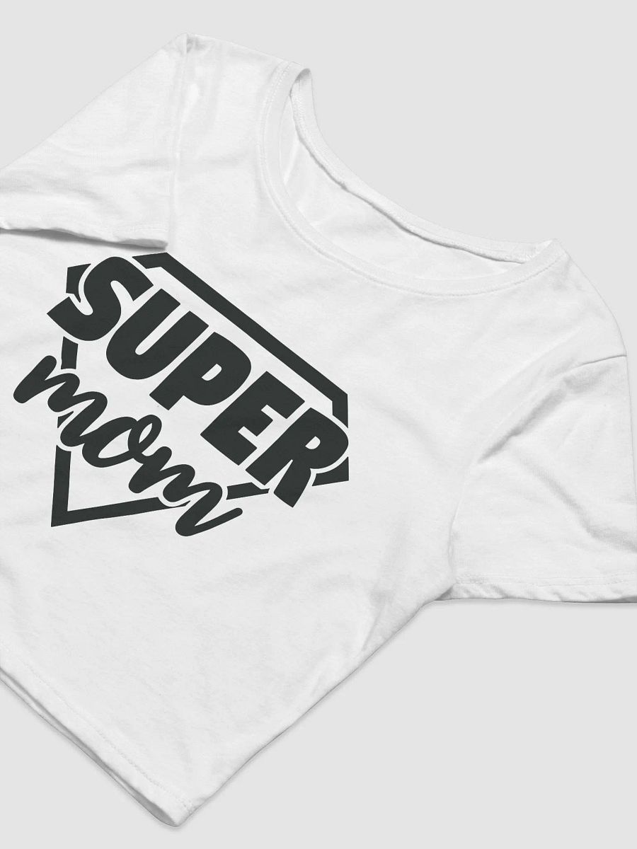 'Super Mom' Crop Tee product image (4)