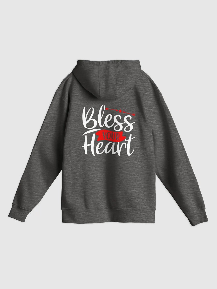 Bless Your Heart Pullover Hoodie (Back Only, White Text) product image (3)