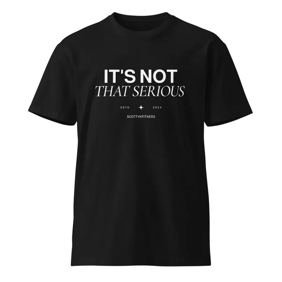 It's Not That Serious Unisex Tee product image (10)