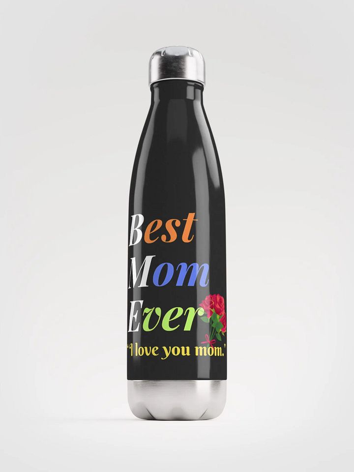 Best Mom Ever Stainless Steel Water Bottle product image (1)