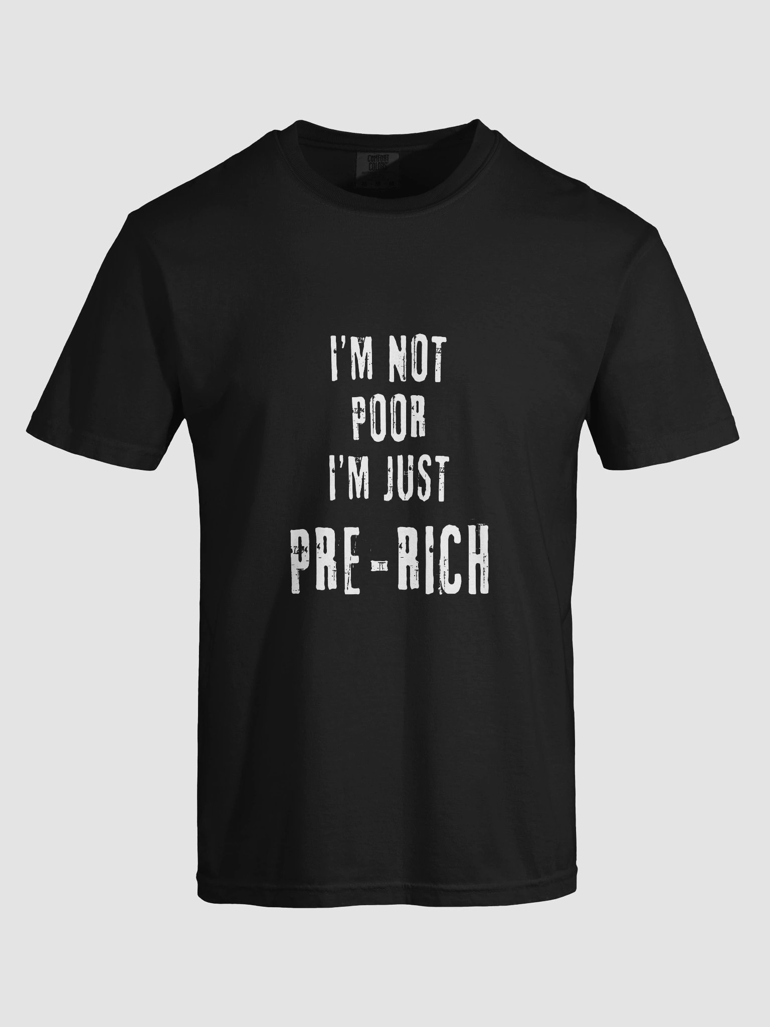 Pre-Rich Comfort: Statement T-Shirt product image (49)
