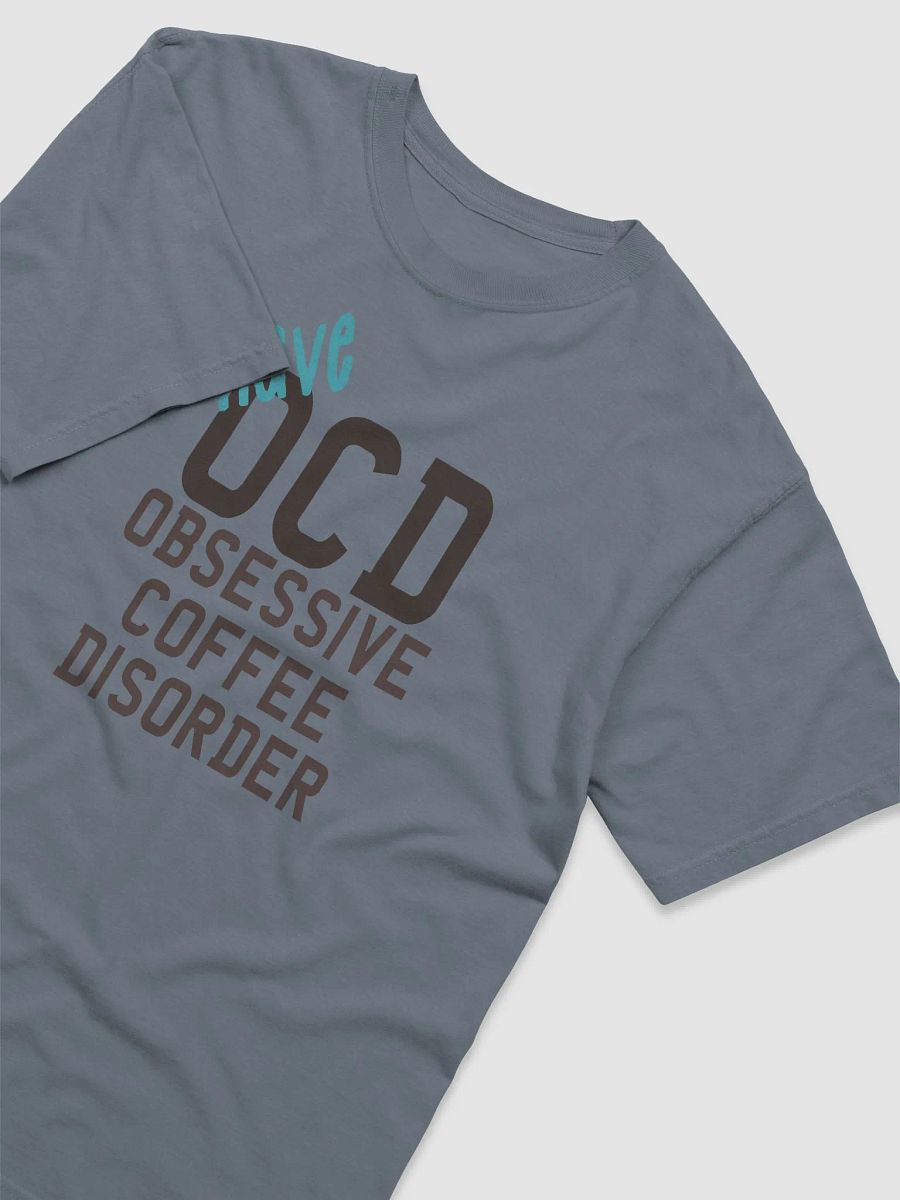 Obsessive Coffee Disorder | T-Shirt product image (24)