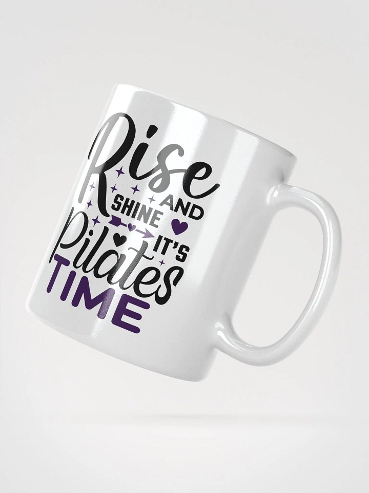 "Rise and Shine, It’s Pilates Time" Coffee Mug – For a Motivational Morning product image (2)