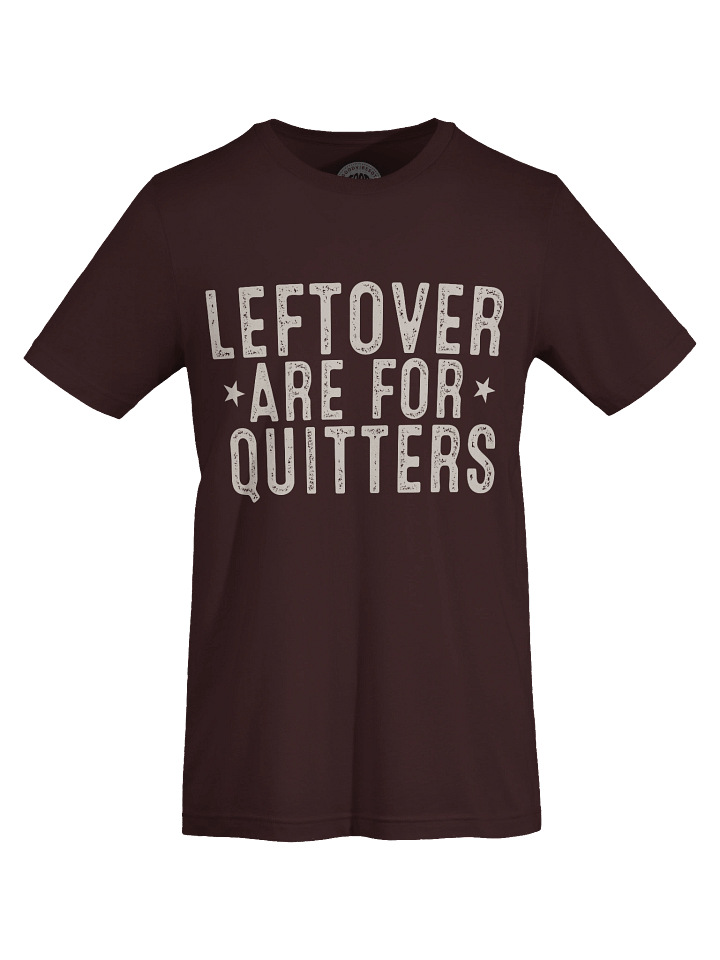 Leftovers are for Quitters product image (2)