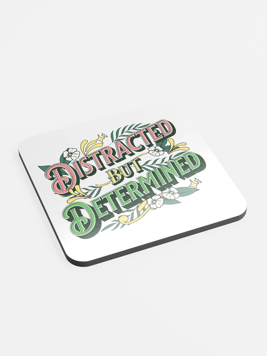 Distracted But Determined Cork Coaster product image (3)