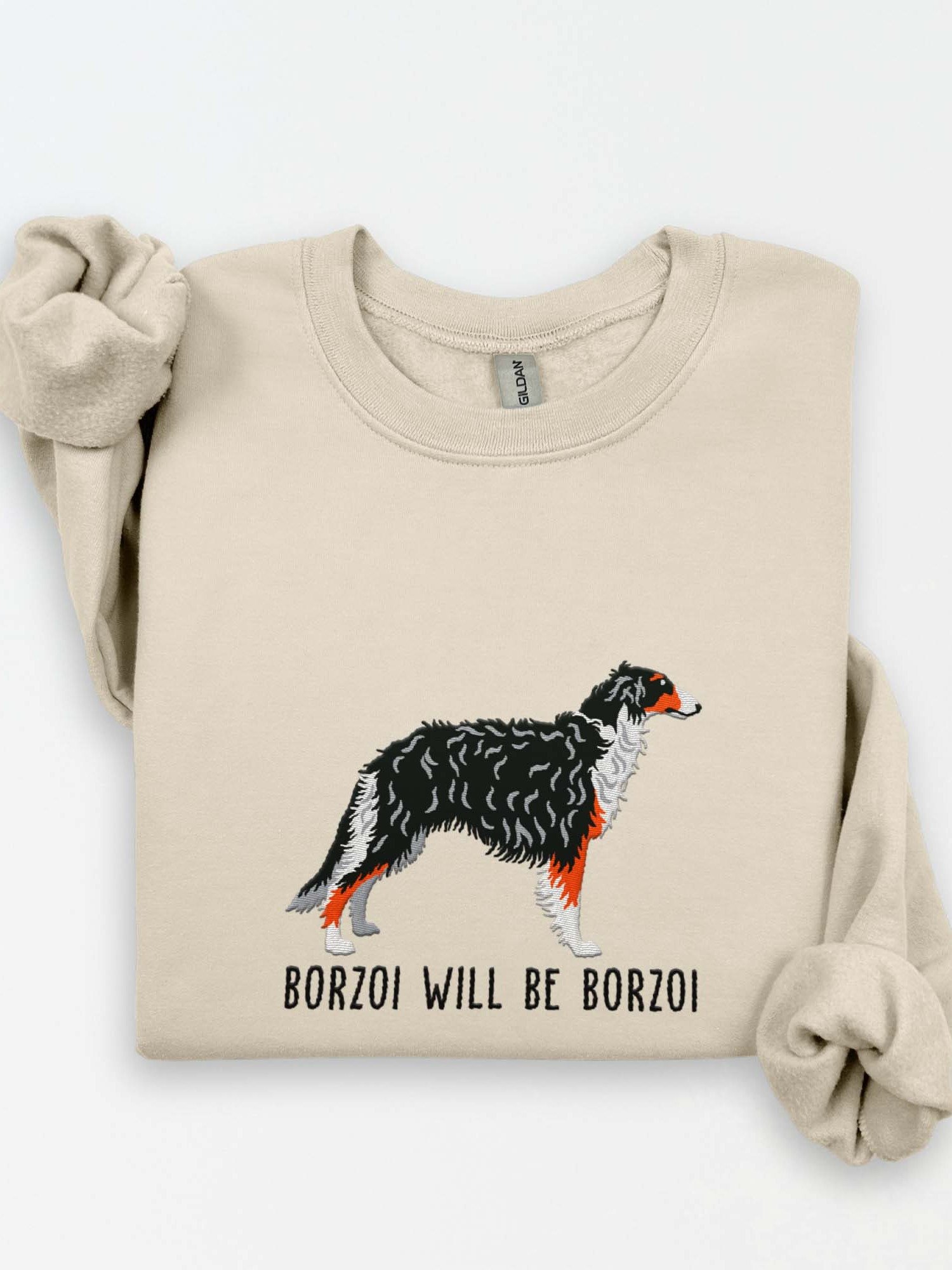 Borzoi Will Be Borzoi Sweatshirt (Embroidered) of a Borzoi(Tricolor) product image (1)