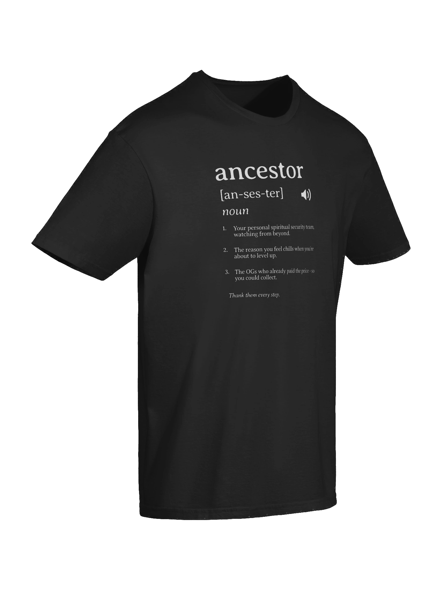 Ancestor Definition Unisex T-Shirt product image (19)