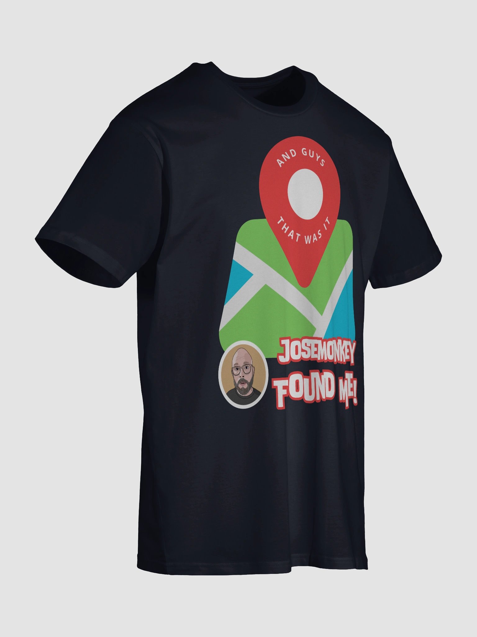 josemonkey Found Me! T-Shirt product image (26)