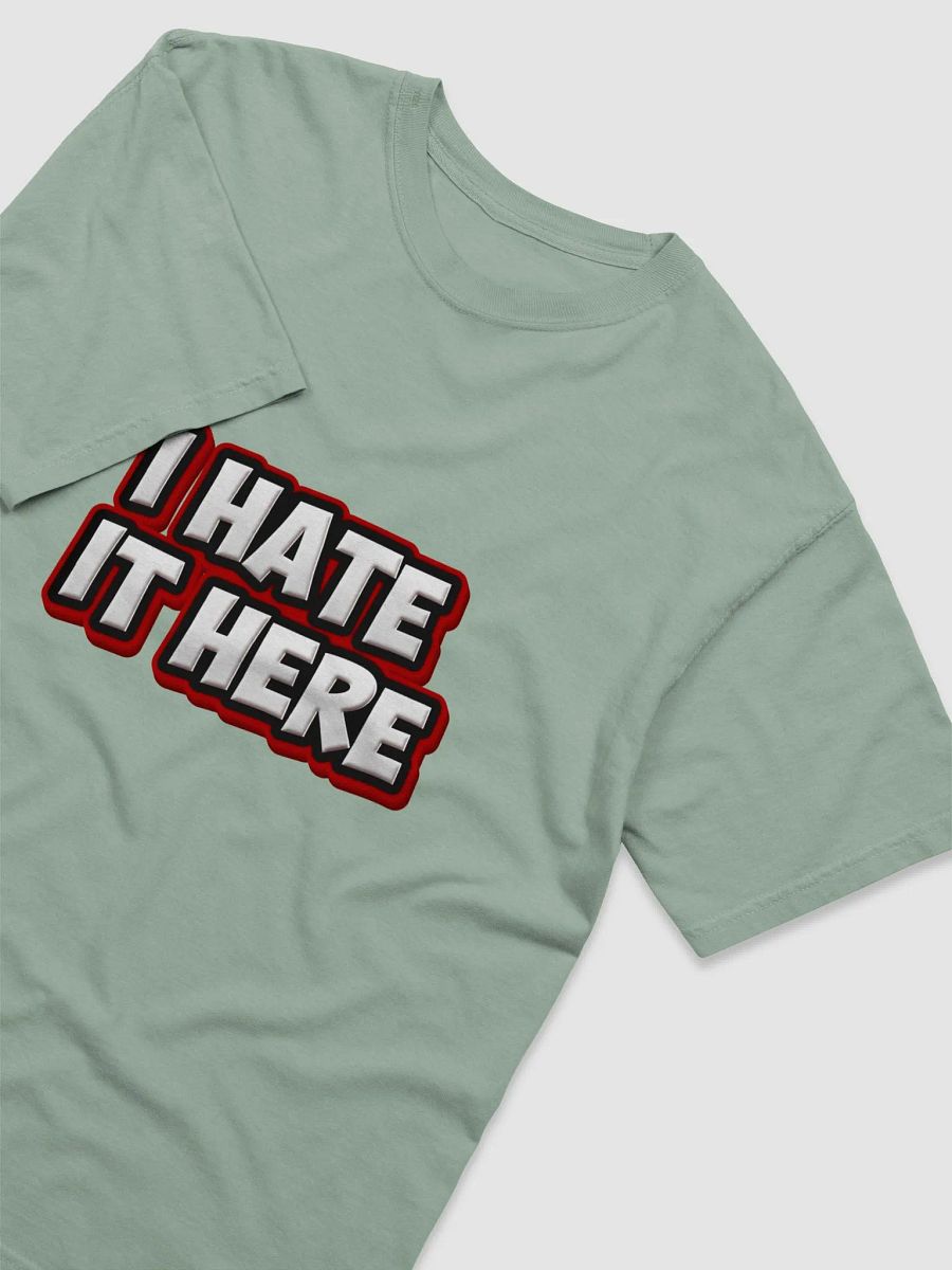 I hate it here product image (22)