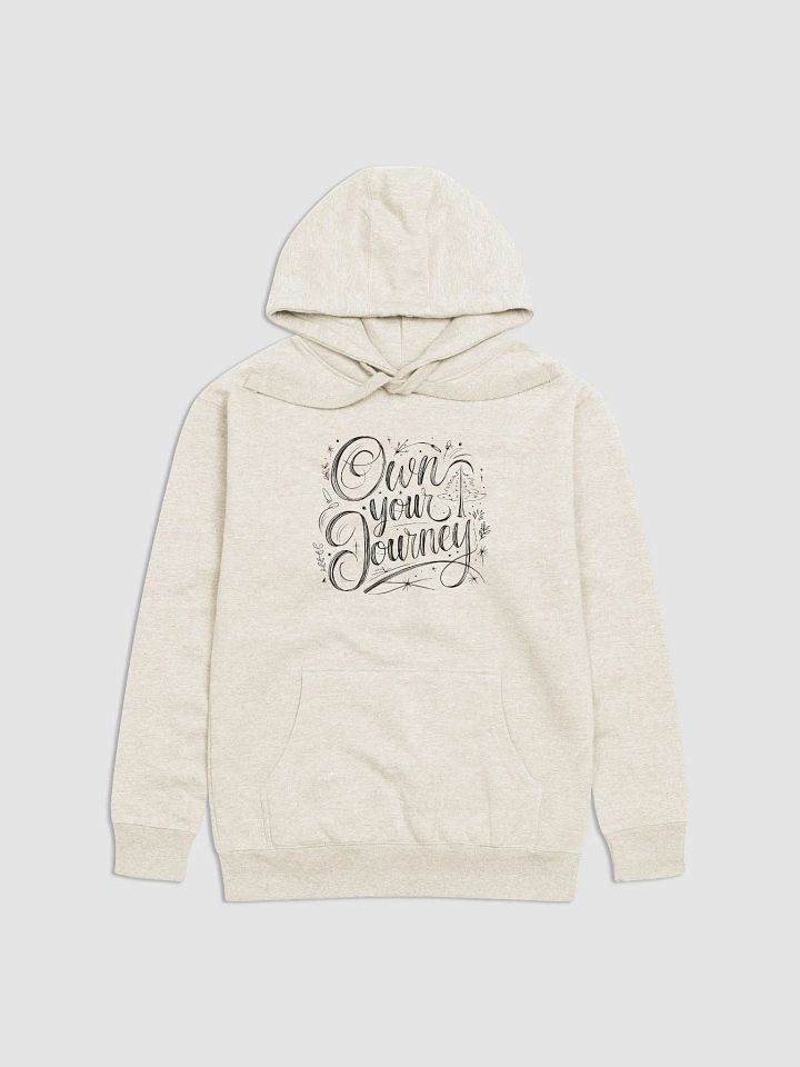 Own Your Journey Hoodie product image (1)