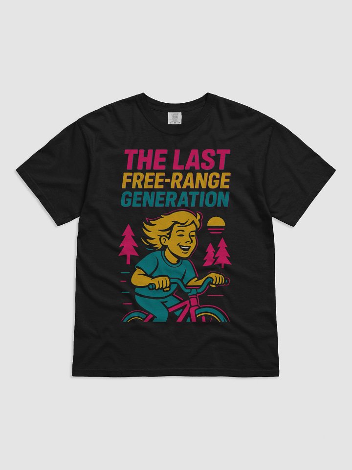 The Last Free-Range Generation T-Shirt product image (1)