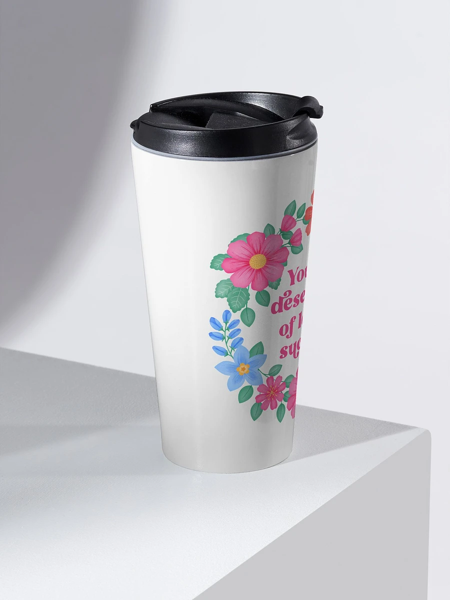 You are deserving of love & success - Motivational Travel Mug product image (2)