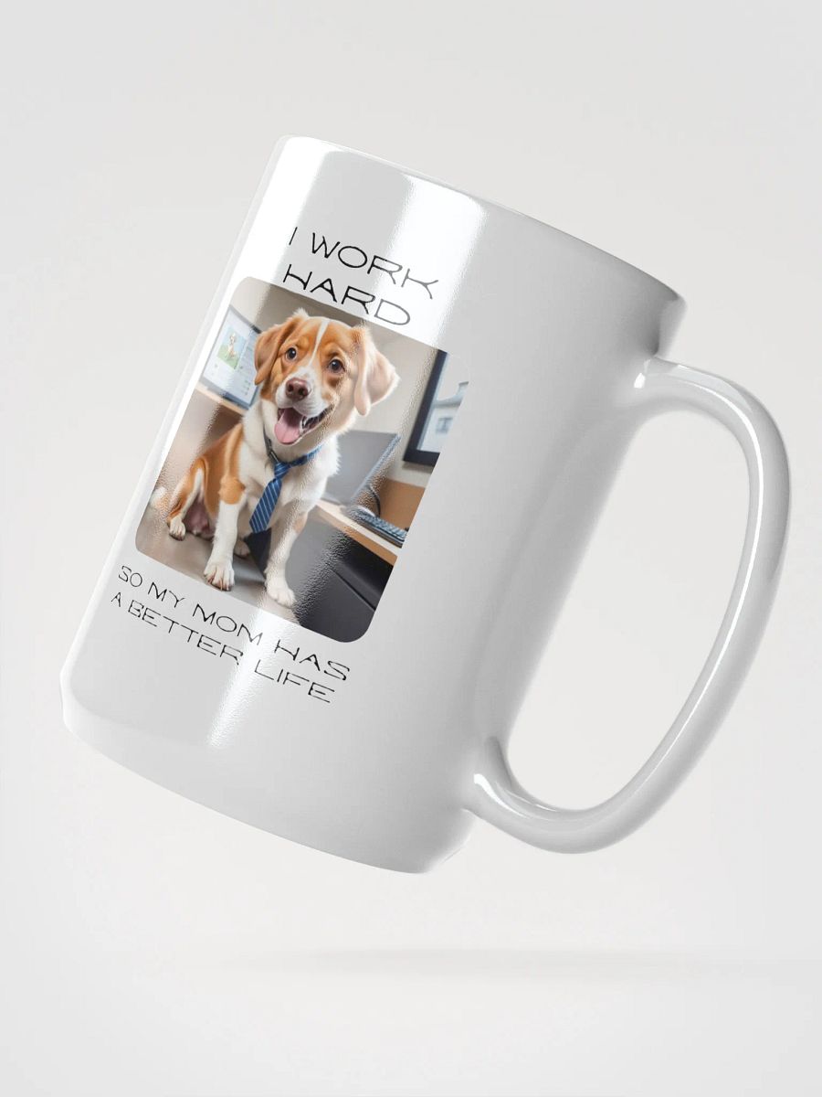 Dog Works Hard Mug product image (3)