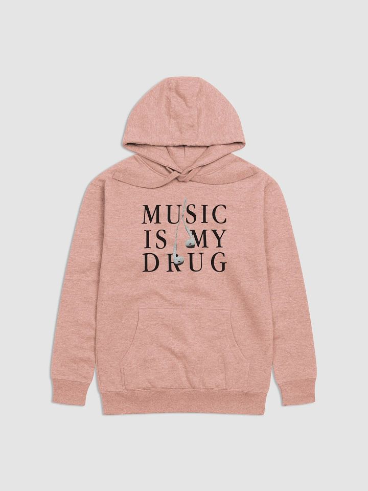 Music is my drug - Hoodie product image (1)