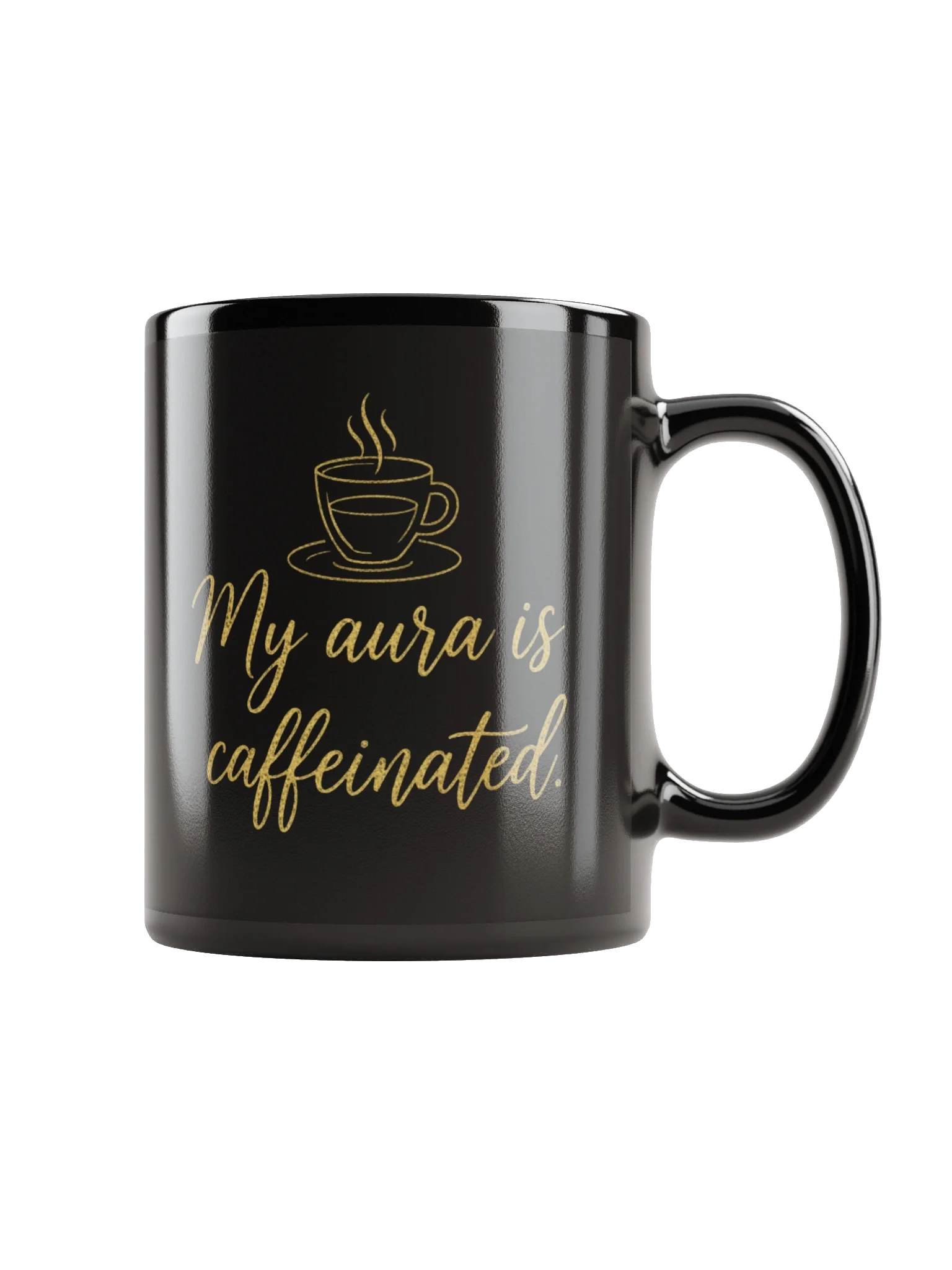 My Aura is Caffeinated Coffee Mug - Sassy Morning Mindset Cup product image (1)