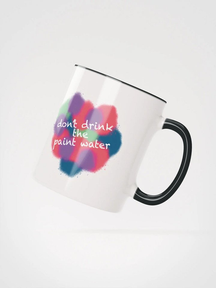 Don't Drink the Paint Water Mug product image (2)