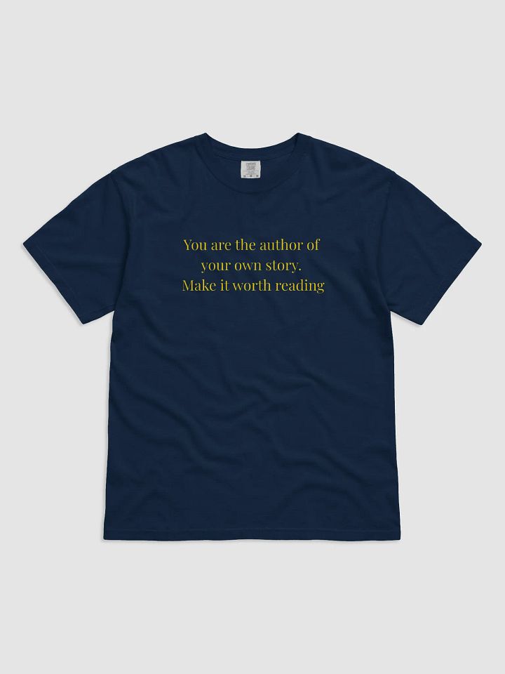 You Are the Author of Your Own Story – Inspirational Quote Shirt product image (7)