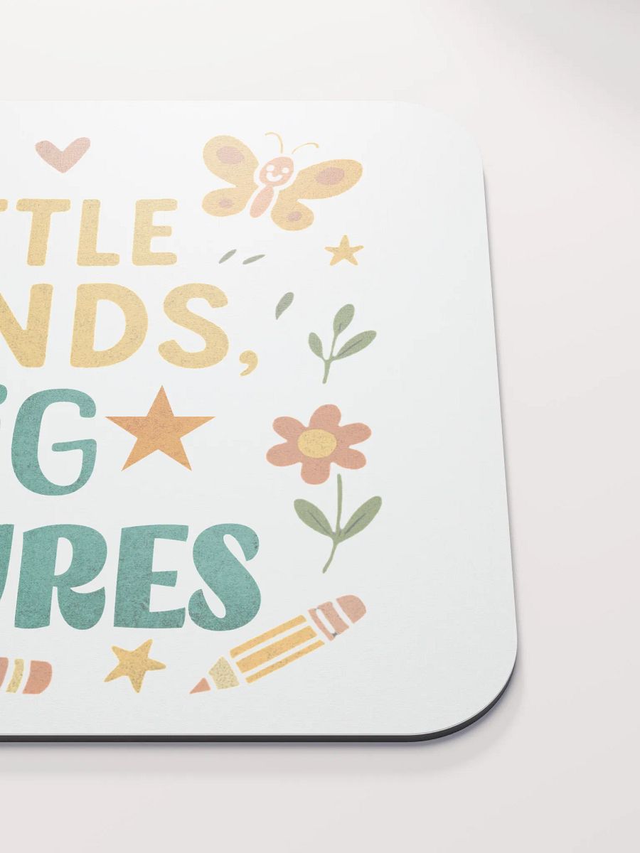 Little Minds Big Futures Mouse Pad – Fun Teacher Desk Accessory product image (5)
