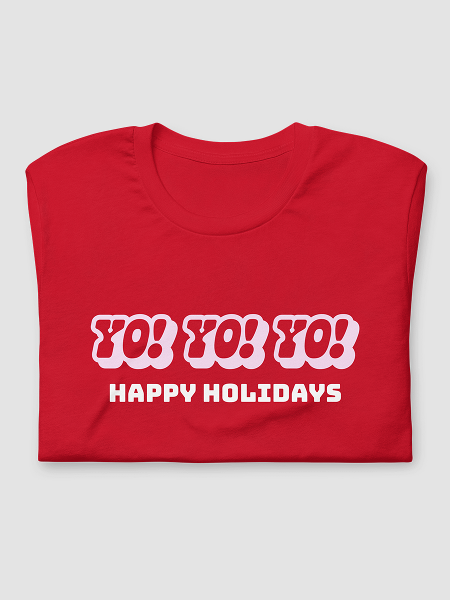 Yo! Yo! Yo! Happy Holidays Yonutz T-Shirt product image (6)