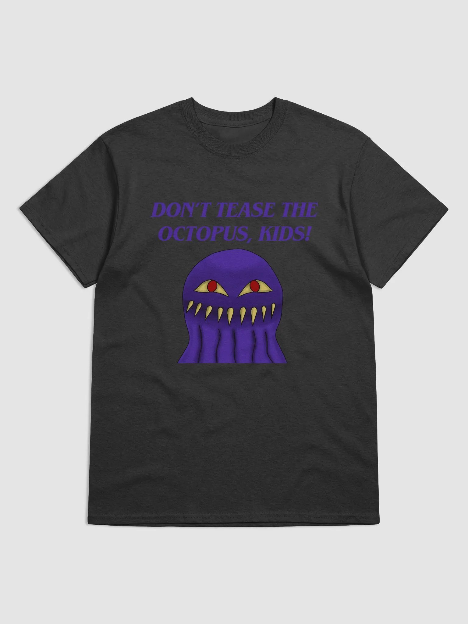 Don't Tease The Octopus, Kids! T-Shirt product image (1)
