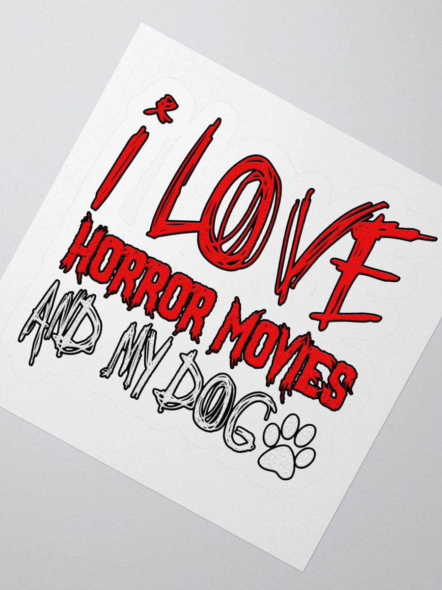 I Love Horror Movies And My Dog Sticker product image (2)