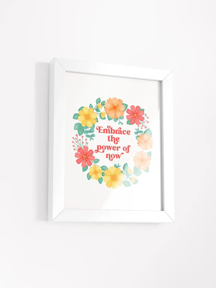 Embrace the power of now - Motivational Wall Art White product image (2)
