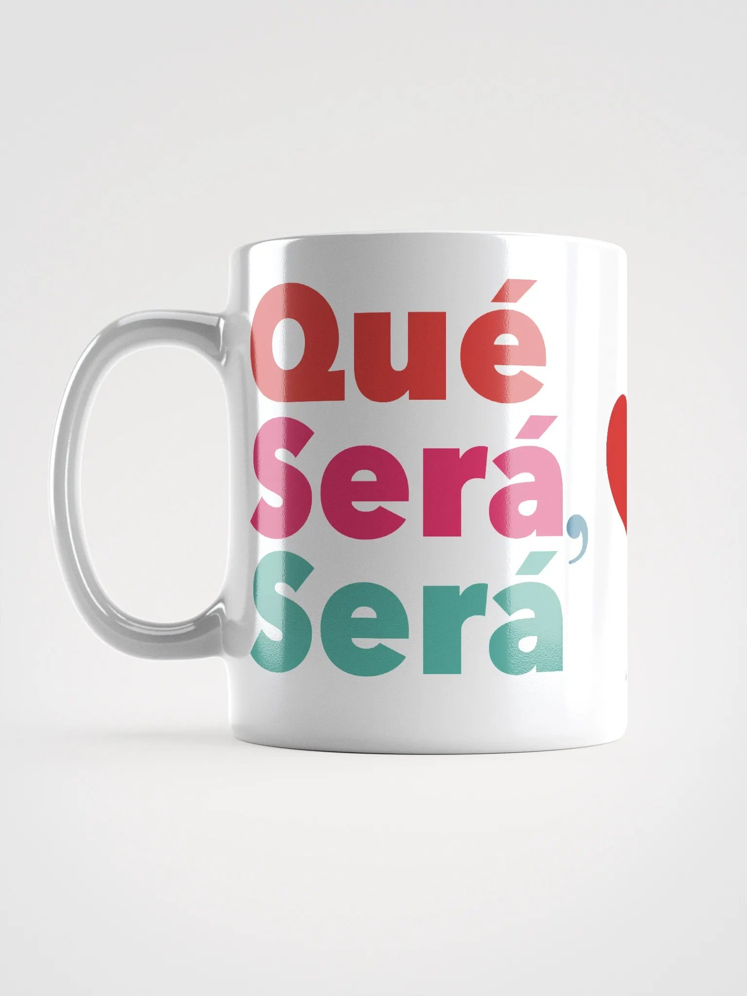 Que Sera Sera Mug product image (6)