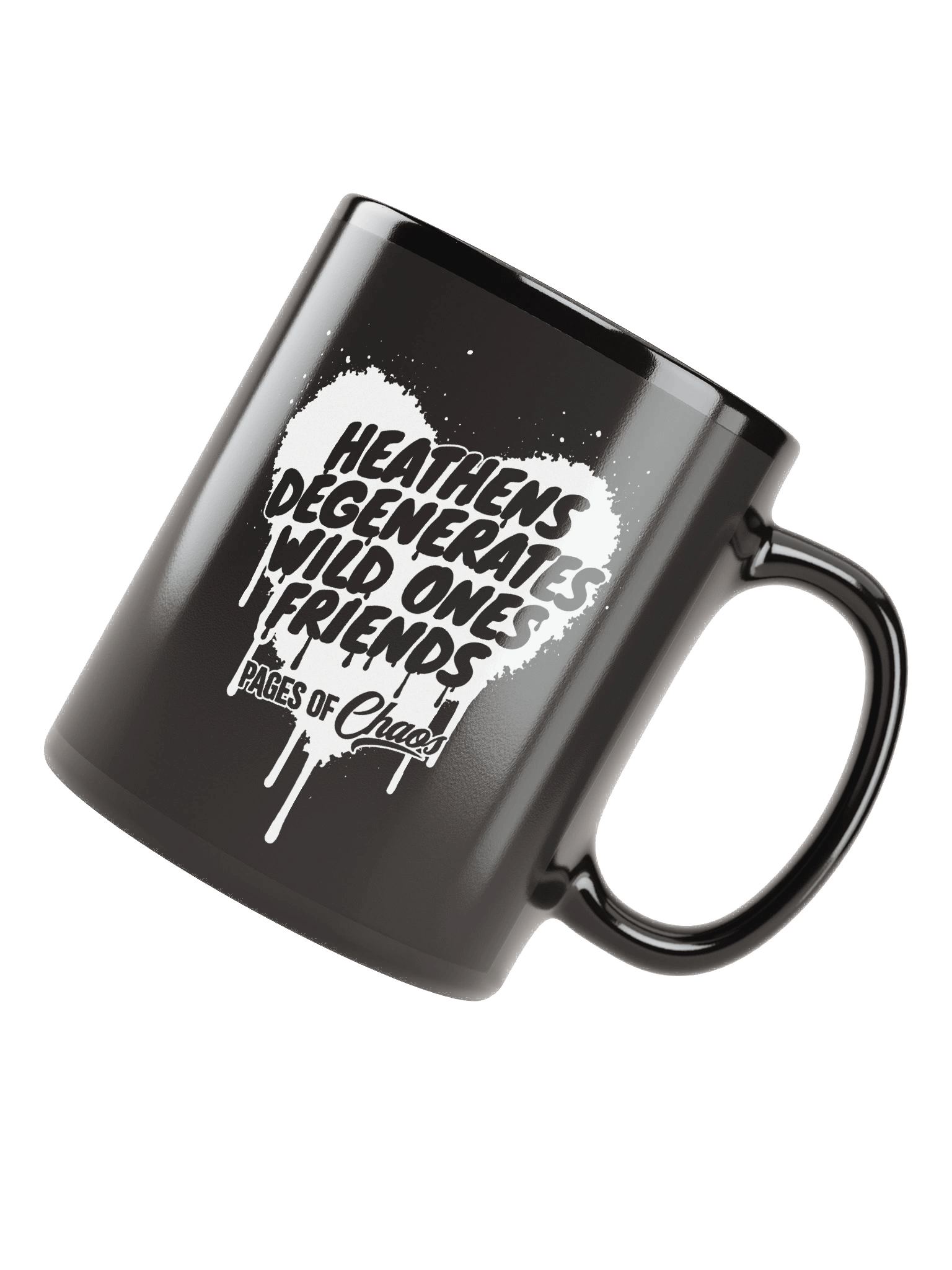 Heathens, Degenerates, Wild Ones, and Friends Black Mug (White) product image (4)