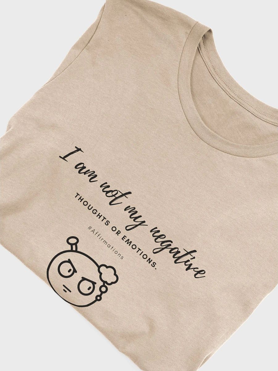 I am not my negative Dark Unisex Super soft T-Shirt product image (23)