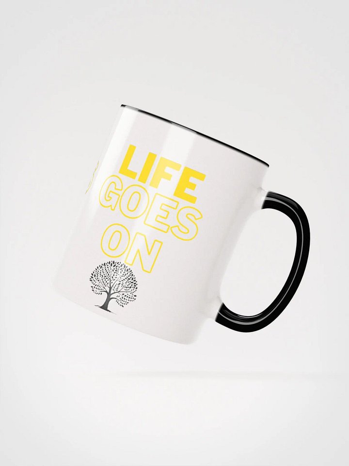 life goes on colorful mug product image (11)
