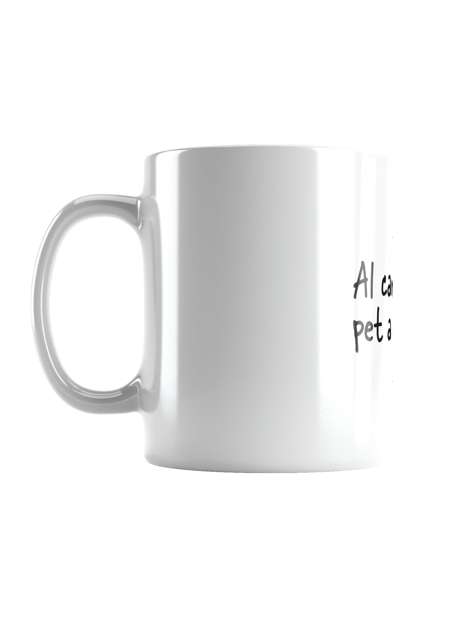 "AI Can't Pet A Dog" mug product image (2)