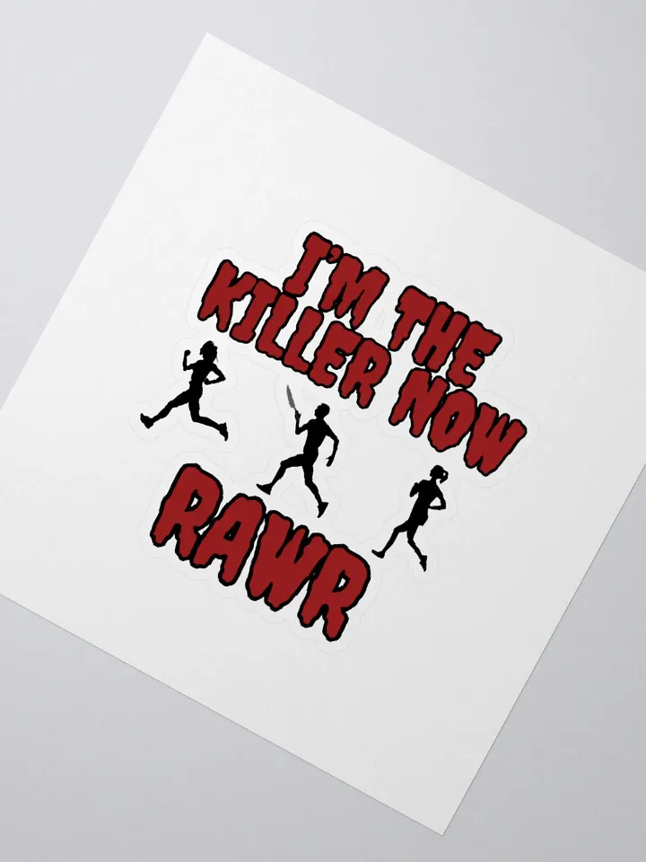 I'm the killer now sticker product image (2)