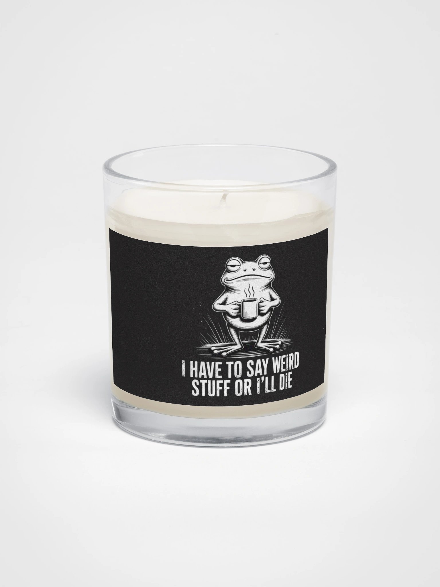 I Have To Say Weird Stuff Candle product image (1)