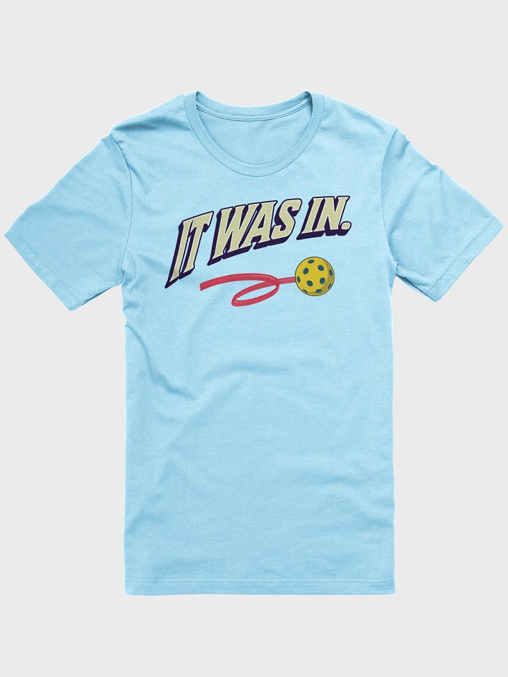 It Was In Pickleball Flaming T-Shirt product image (1)