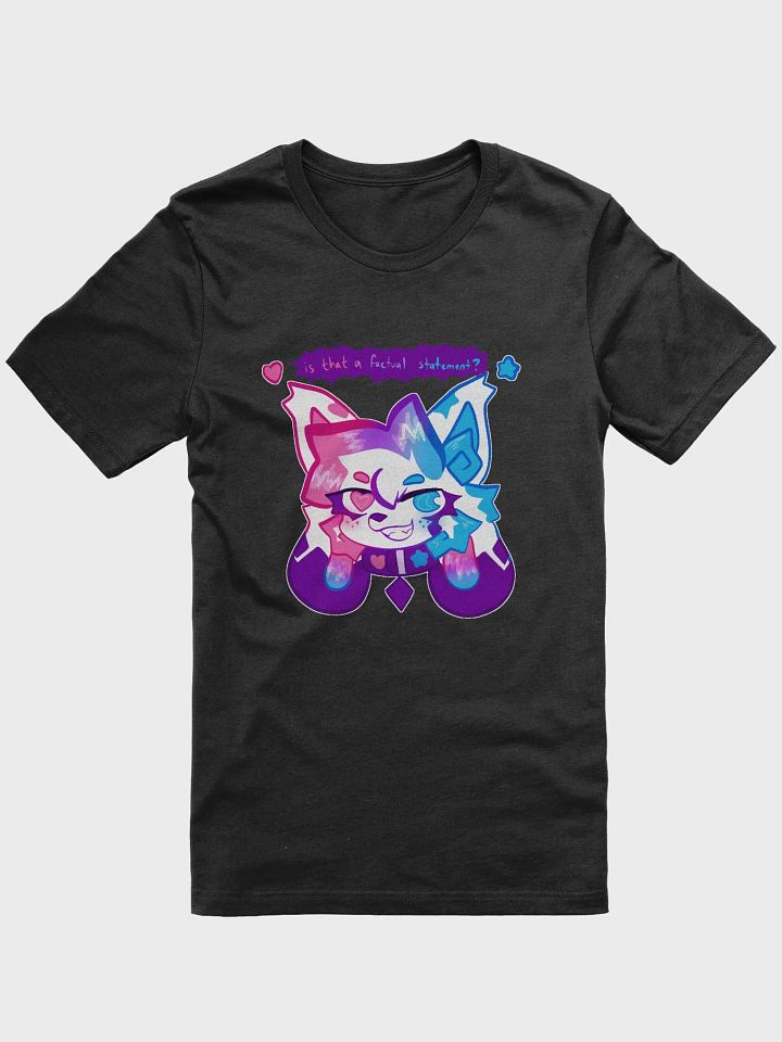 is that a factual statement? shirt product image (4)