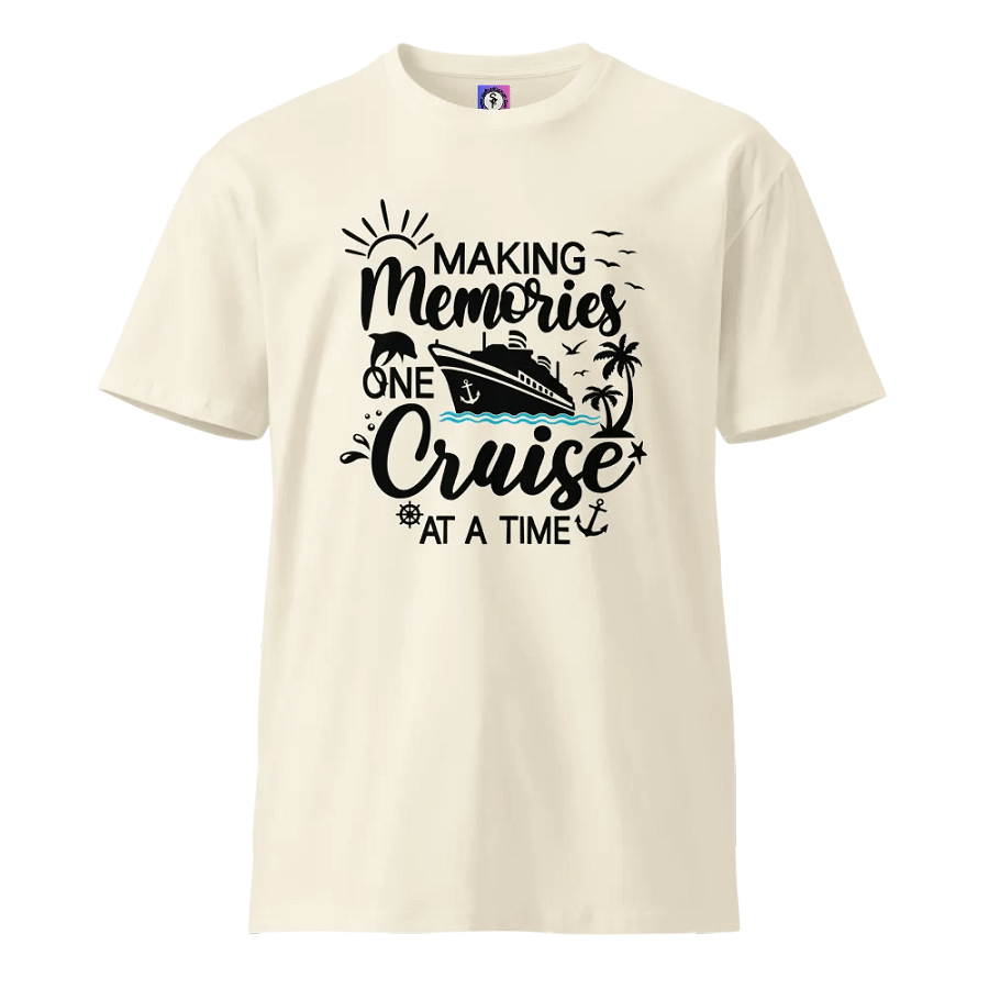 Making Memories One Cruise at a Time Unisex Premium Light Colours T-Shirt product image (1)